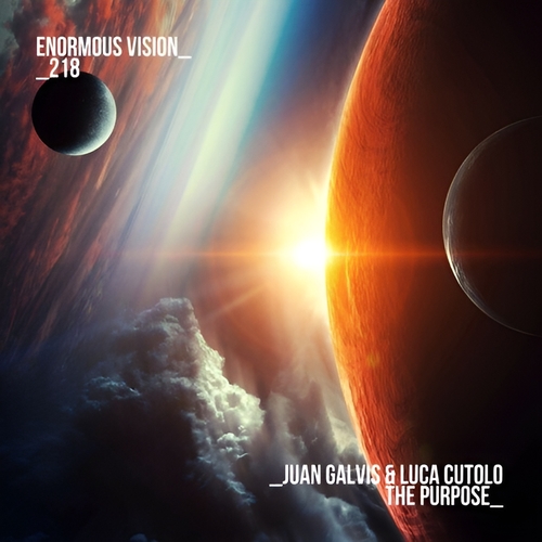 Juan Galvis, Luca Cutolo - The Purpose [ENV218BP]